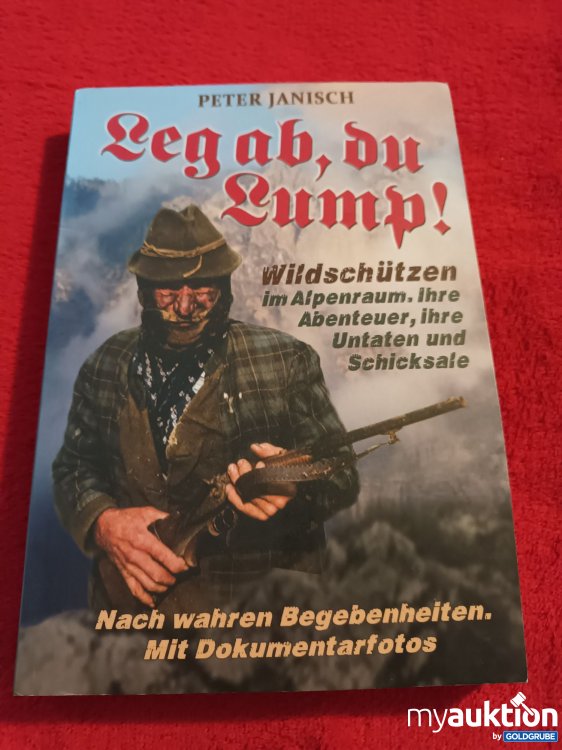 Artikel Nr. 907365: Buch, Leg ab, du Lump!