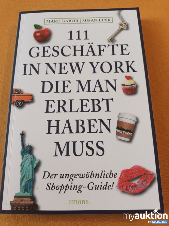 Artikel Nr. 900366 Artikel Nr. 900366: 111 Geschäfte in New York die man erlebt haben muss