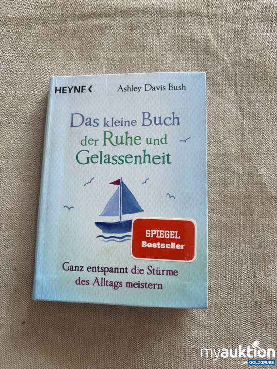 Artikel Nr. 931384 Artikel Nr. 931384: HEYNE Das kleine Buch der Ruhe und Gelassenheit