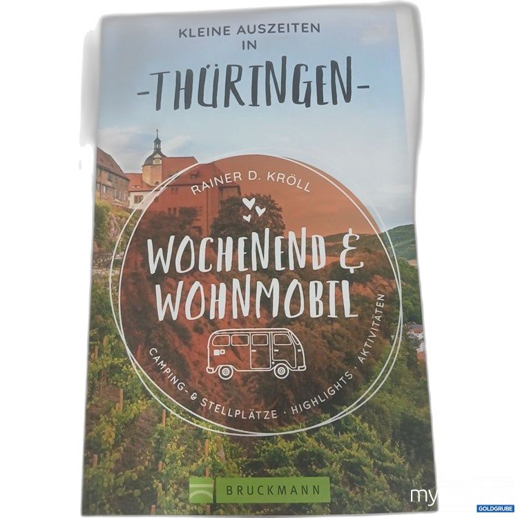 Artikel Nr. 984384 Artikel Nr. 984384: Kleine Auszeiten in Thüringen Rainer D. Kröll Wochenend & Wohnmobil