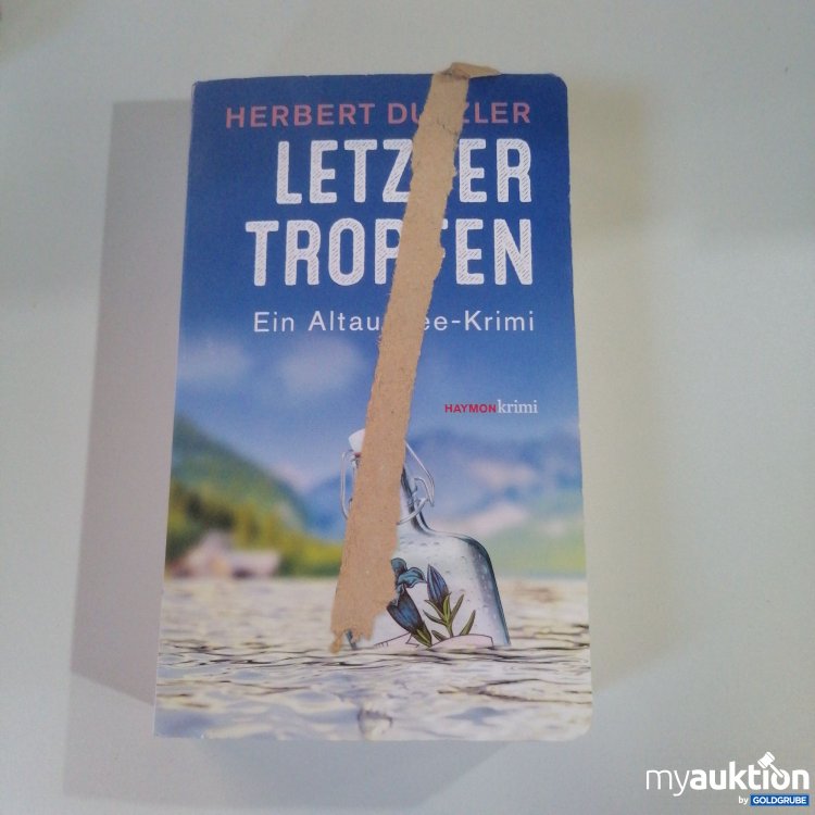 Artikel Nr. 753387 Artikel Nr. 753387: Herbert Dutzler Letzter Tropfen