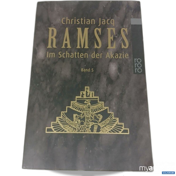Artikel Nr. 984400 Artikel Nr. 984400: Christian Jacq Ramses Im Schatten der Akazie Band 5