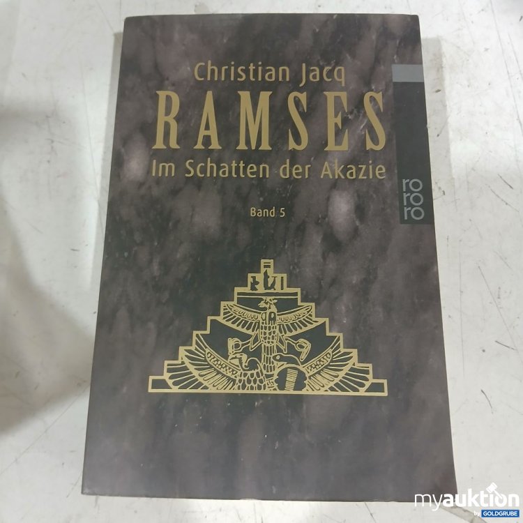 Artikel Nr. 984400 Artikel Nr. 984400: Christian Jacq Ramses Im Schatten der Akazie Band 5