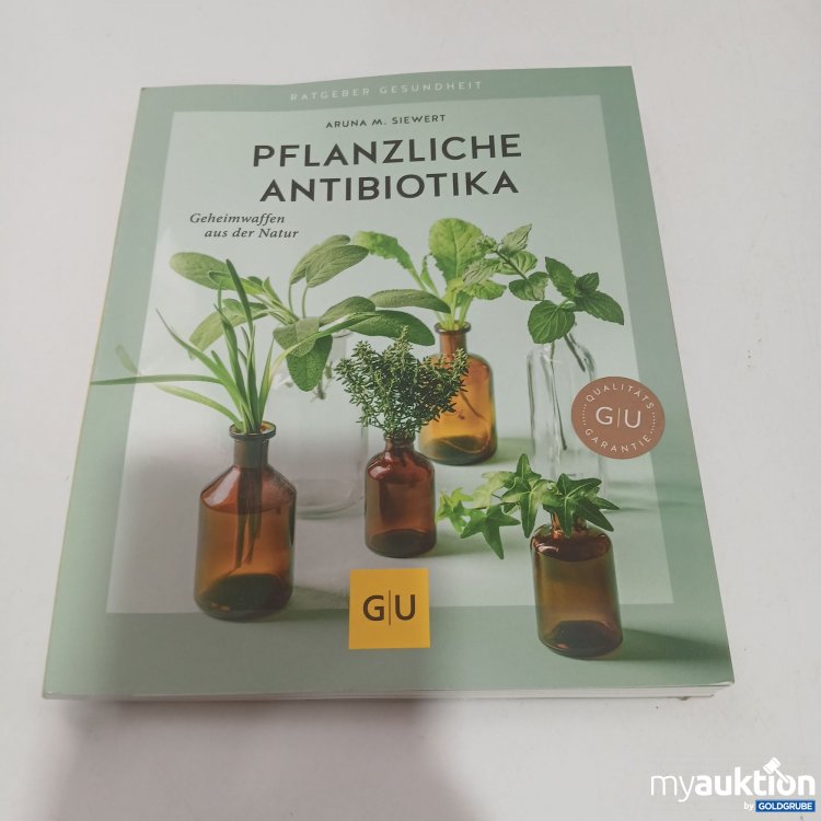 Artikel Nr. 851407 Artikel Nr. 851407: Pflanzliche Antibiotika Buch