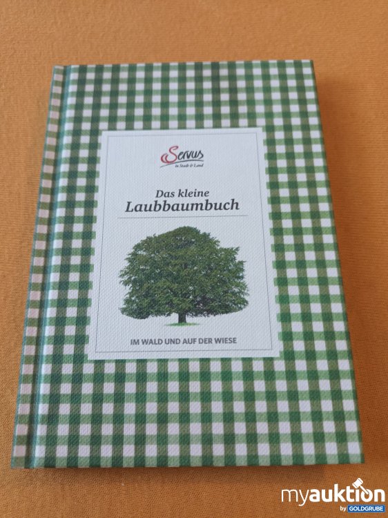 Artikel Nr. 900412 Artikel Nr. 900412: Servus, Das kleine Laubbaumbuch
