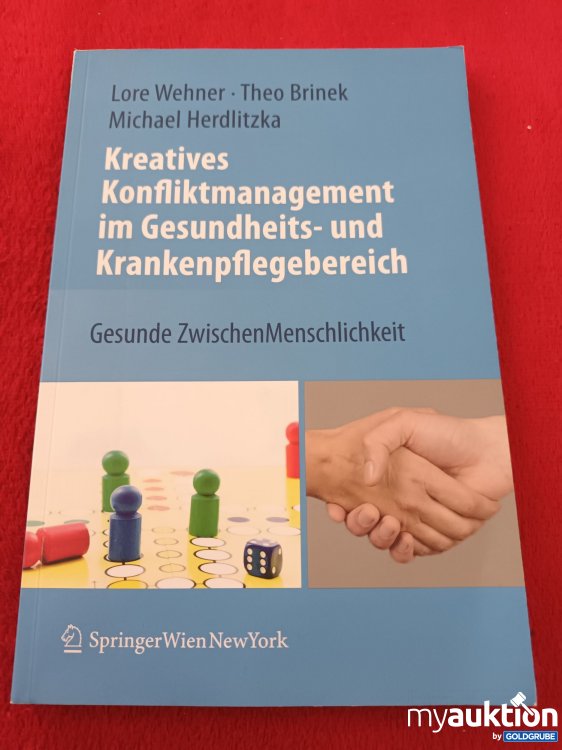 Artikel Nr. 941424 Artikel Nr. 941424: Kreatives Konfliktmanagement im Gesundheits- und Krankenpflegebereich