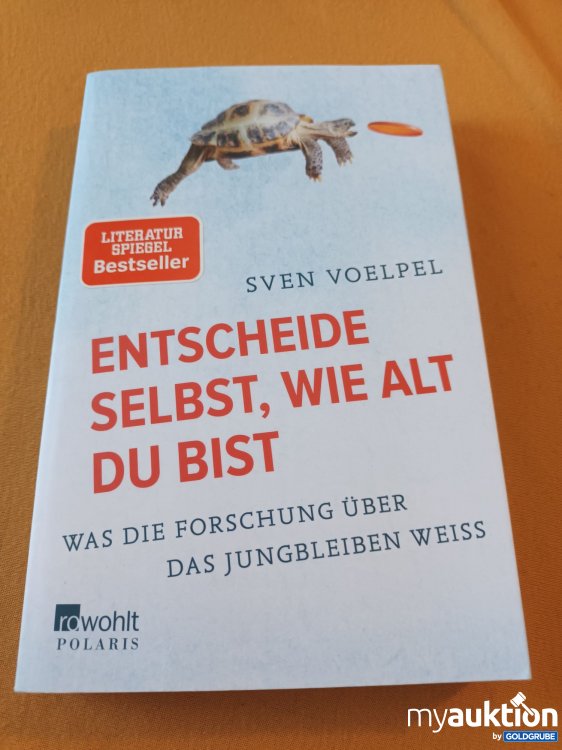Artikel Nr. 900427 Artikel Nr. 900427: Entscheide selbst, wie alt du bist