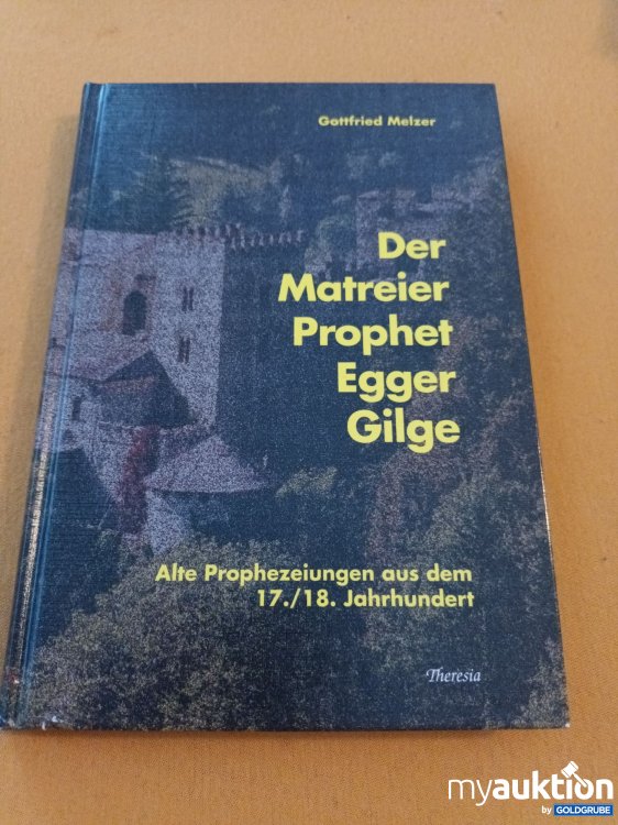 Artikel Nr. 901428: Der Matreier Prophet Egger Gilge