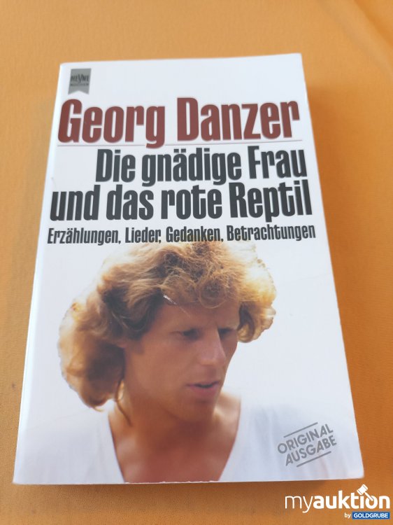 Artikel Nr. 900433: Georg Danzer, Die gnädige Frau und das rote Reptil