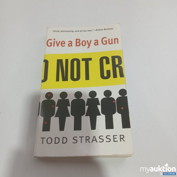 Artikel Nr. 518447: Give a Boy a Gun