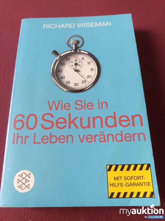 Artikel Nr. 999450 Artikel Nr. 999450: Wie Sie in 60 Sekunden Ihr Leben verändern