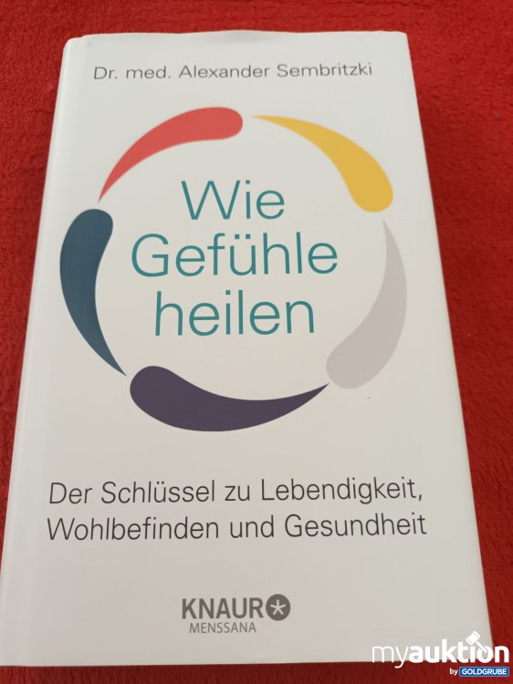 Artikel Nr. 937451 Artikel Nr. 937451: Wie Gefühle heilen