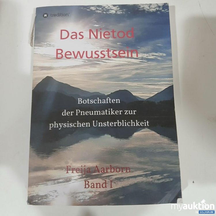 Artikel Nr. 984452 Artikel Nr. 984452: Das Nietod Bewusstsein Freija Aarborn Band I