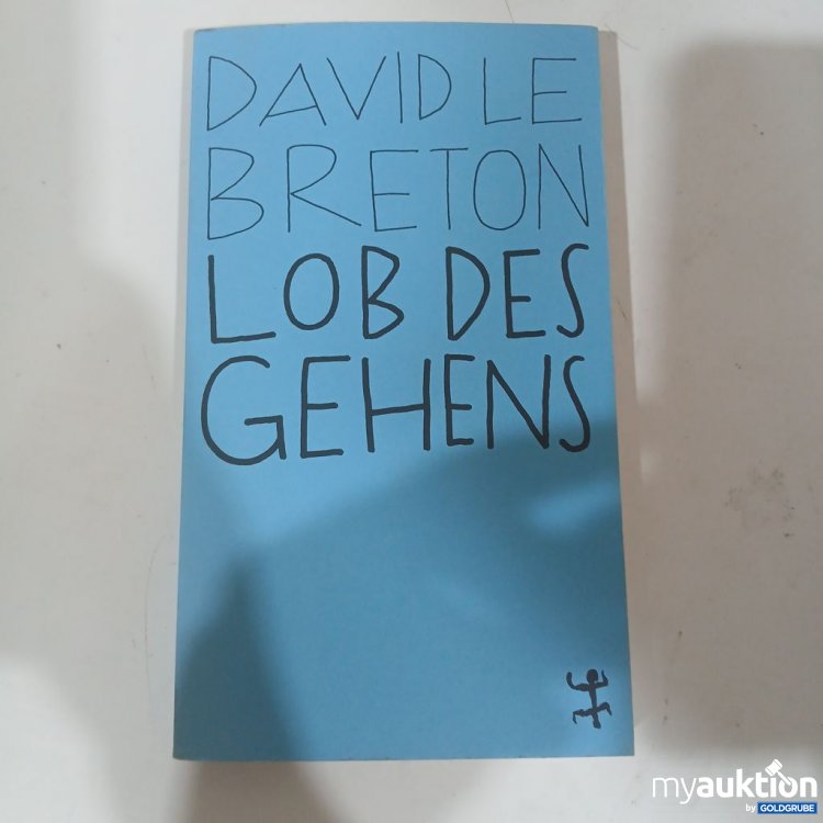 Artikel Nr. 984460 Artikel Nr. 984460: David Le Breton Lob des Gehens