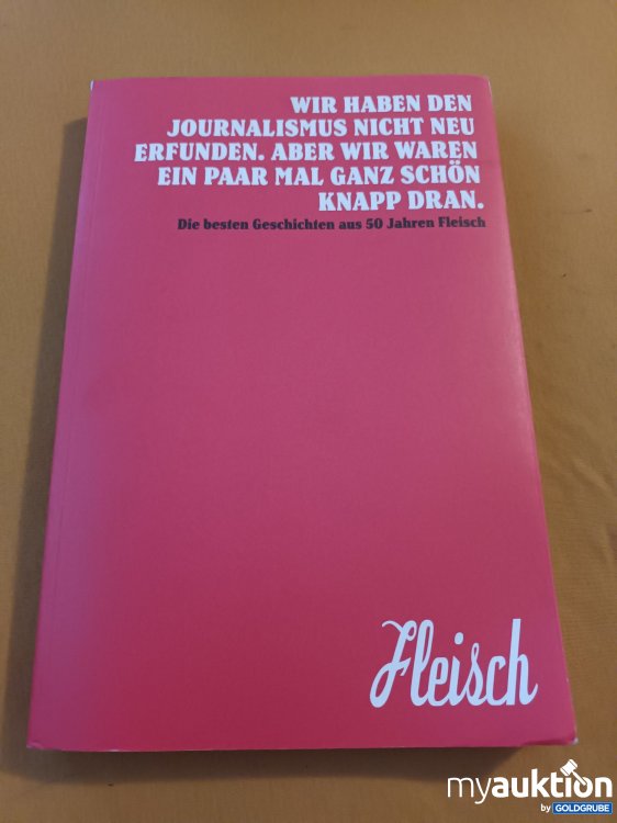 Artikel Nr. 901462: Wir haben den Journalismus nicht neu erfunden, aber wir waren ein paar mal ganz schön knapp dran. 
