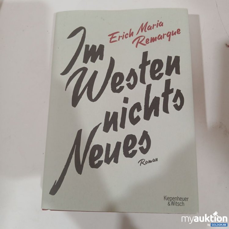 Artikel Nr. 984473 Artikel Nr. 984473: Erich Maria Remarque Im Westen nichts Neues Roman