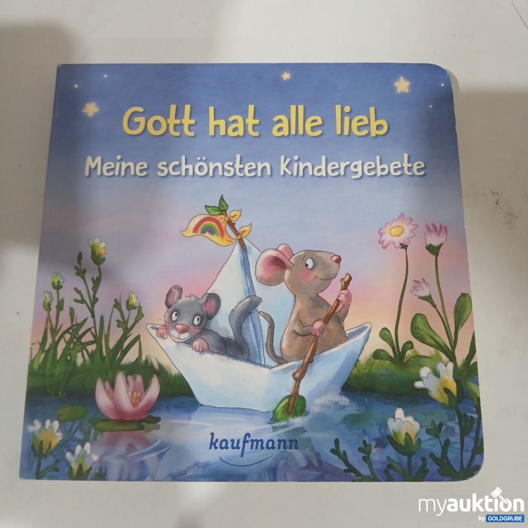 Artikel Nr. 984477 Artikel Nr. 984477: Kaufmann Gott hat alle lieb Meine schönsten Kindergebete
