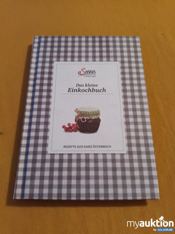 Artikel Nr. 900479 Artikel Nr. 900479: Servus, Das kleine Einkochbuch