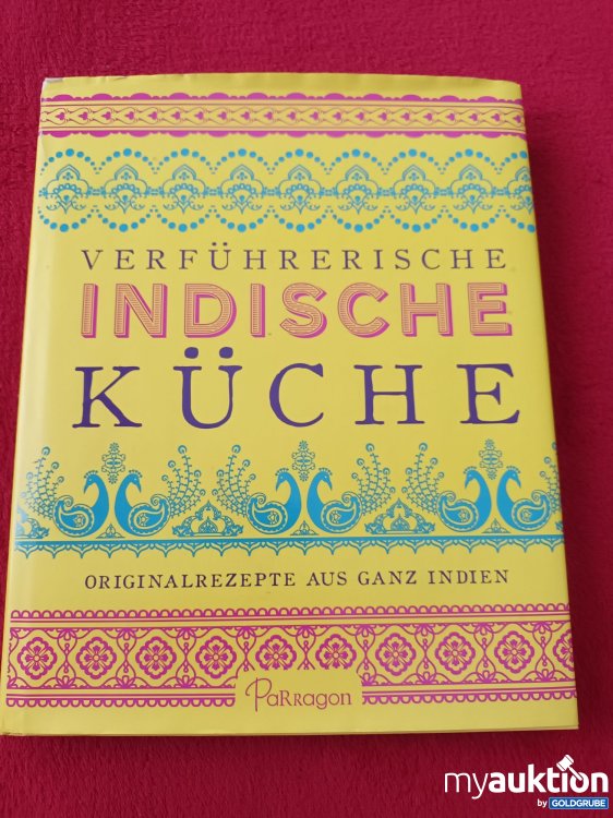 Artikel Nr. 927486 Artikel Nr. 927486: Verführerische Indische Küche