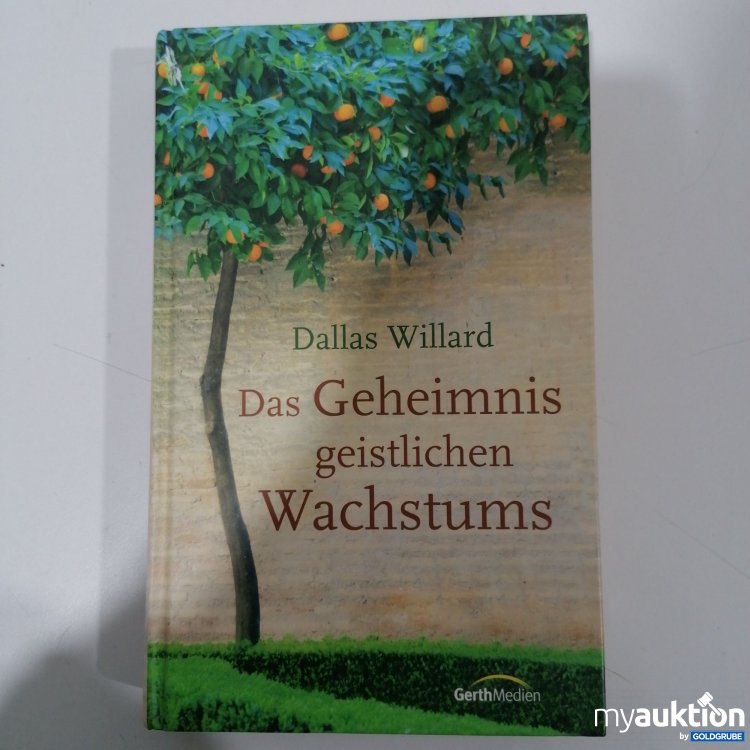 Artikel Nr. 892490: Dallas Willard Das Geheimnis geistlichen Wachstums