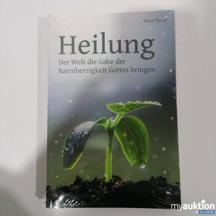 Artikel Nr. 892498: Mary Healy Heilung der Welt die Gabe der Barmherzigkeit Gottes bringen