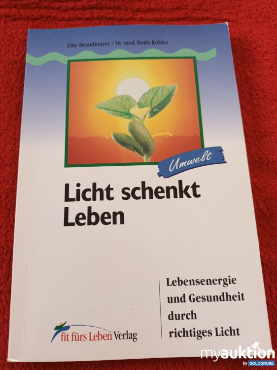 Artikel Nr. 923503 Artikel Nr. 923503: Licht schenkt Leben
