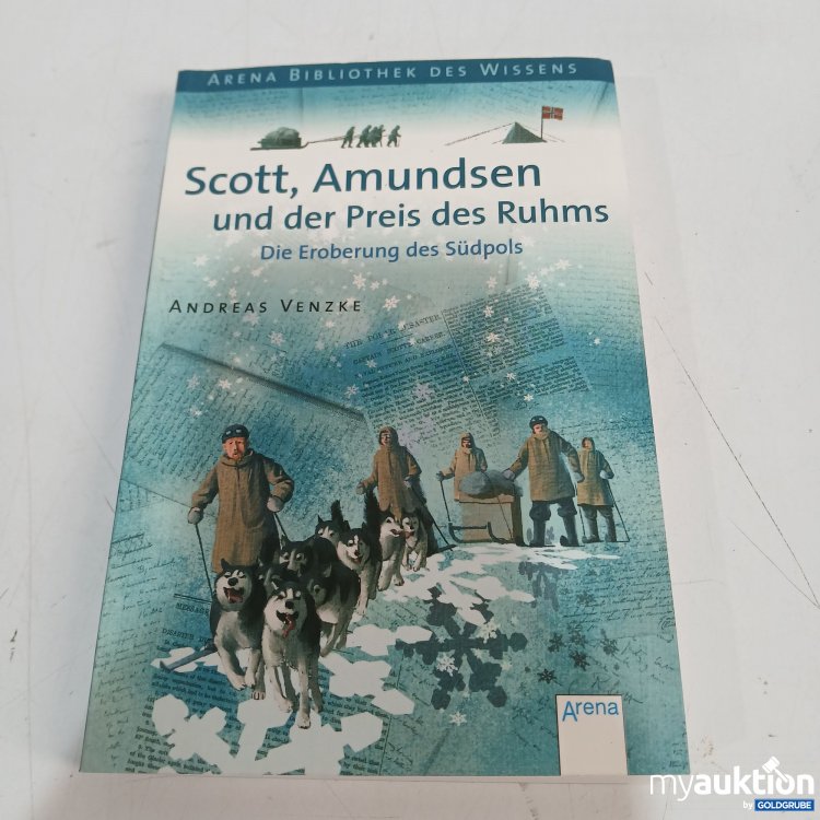 Artikel Nr. 872510 Artikel Nr. 872510: Scott, Amundsen und Ruhm
