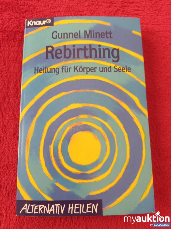 Artikel Nr. 927528 Artikel Nr. 927528: REBIRTHING, Heilung für Körper und Seele