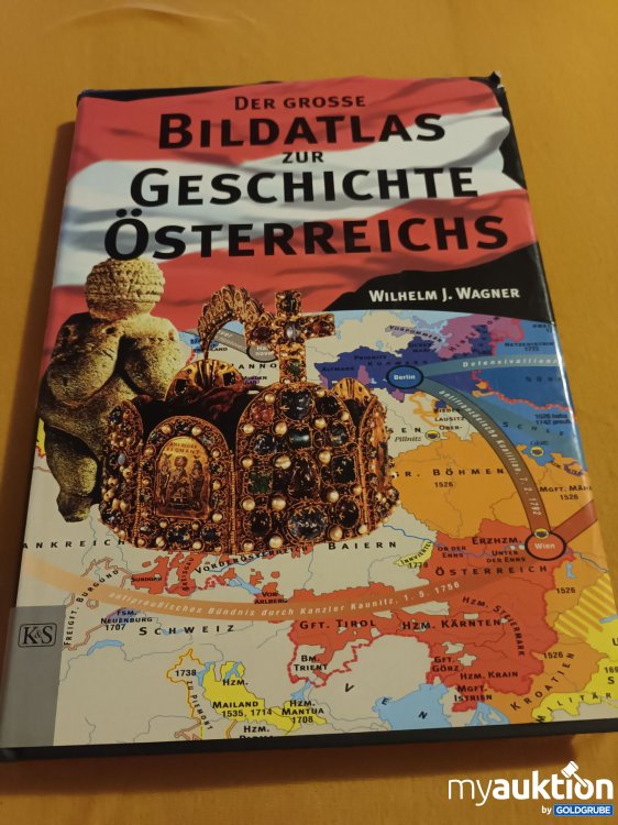 Artikel Nr. 900529 Artikel Nr. 900529: Der große Bildatlas zur Geschichte Österreichs