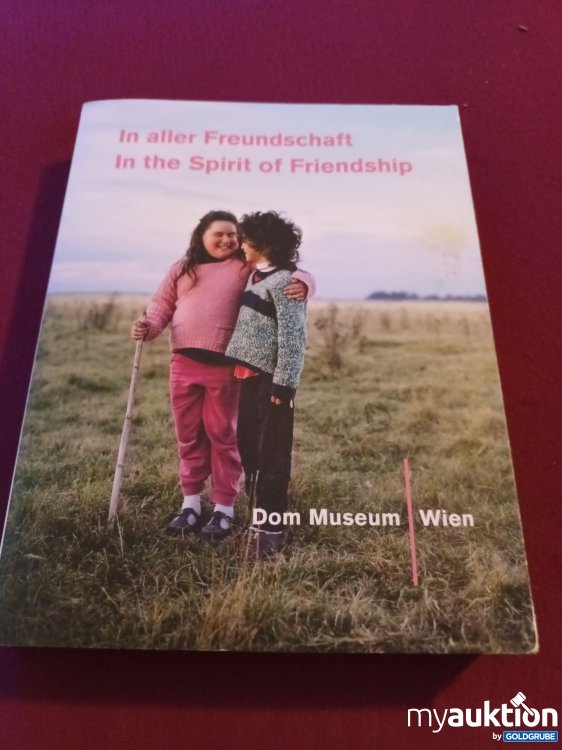 Artikel Nr. 999531 Artikel Nr. 999531: In aller Freundschaft, In the Spirit of Friendship