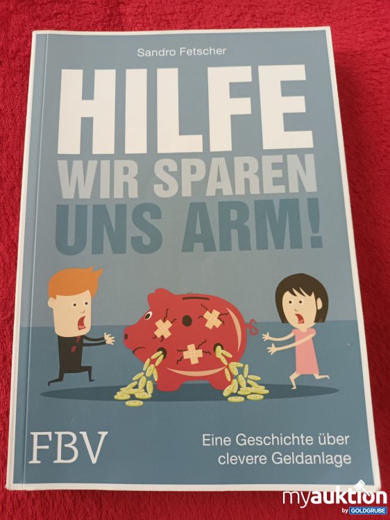 Artikel Nr. 927533 Artikel Nr. 927533: HILFE wir sparen uns arm!