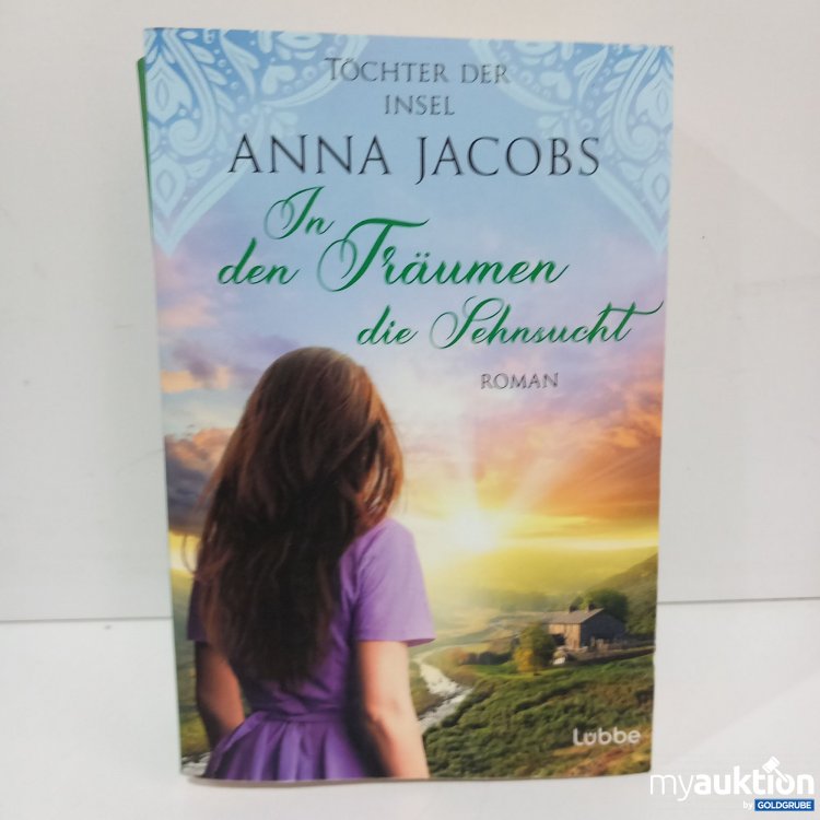 Artikel Nr. 820539 Artikel Nr. 820539: Anna Jacobs In den Träumen die Sehnsucht