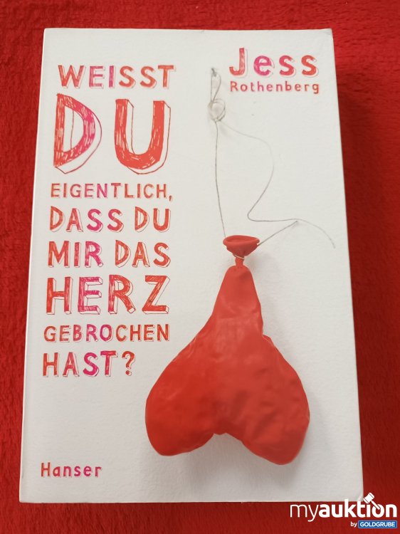 Artikel Nr. 927543: Weißt du eigentlich, dass du mir das Herz gebrochen hast?
