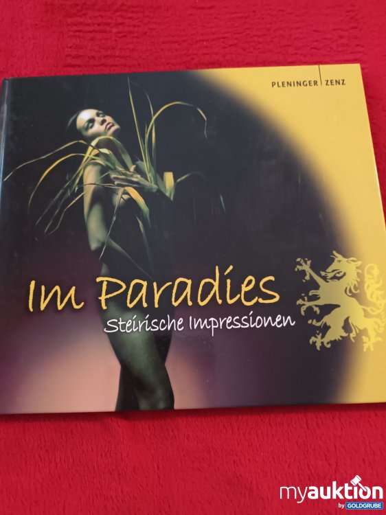 Artikel Nr. 940545: Im Paradies, Steirische Impressionen 