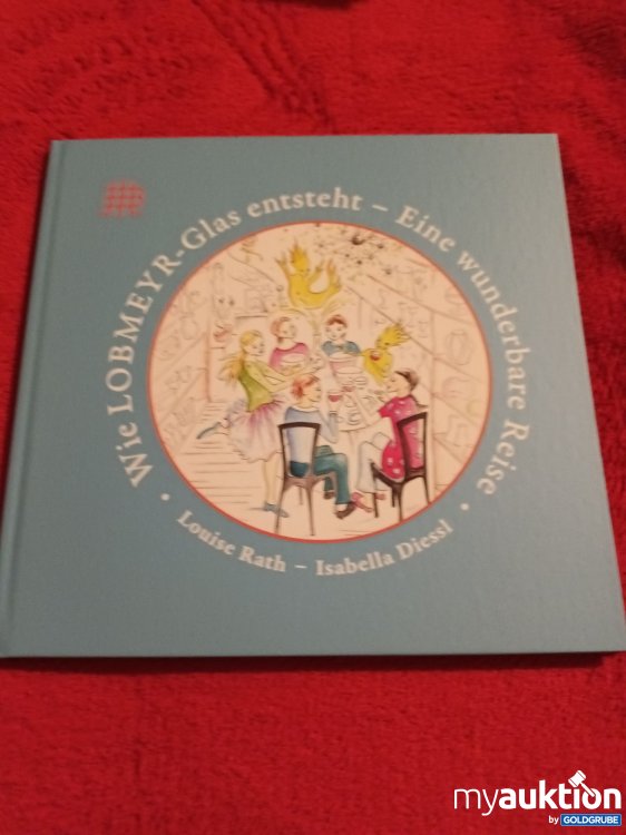 Artikel Nr. 907547: Buch, Wie Lobmeyr Glas entsteht 