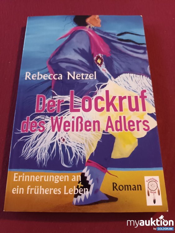 Artikel Nr. 999552 Artikel Nr. 999552: Der Lockruf des weißen Adlers
