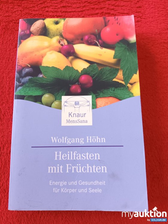 Artikel Nr. 927556 Artikel Nr. 927556: Heilfasten mit Früchten