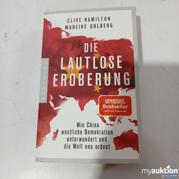 Artikel Nr. 953562: Clive Hamilton Die lautlose Eroberung Buch