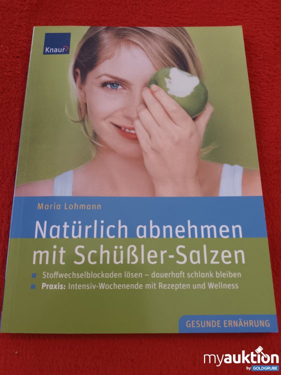 Artikel Nr. 937563 Artikel Nr. 937563: Natürlich abnehmen mit Schüßler Salze