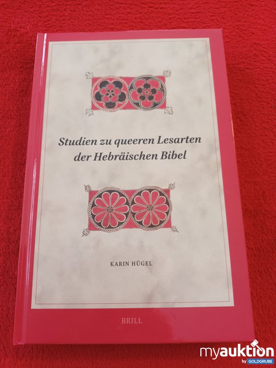 Artikel Nr. 937567 Artikel Nr. 937567: Studien zu queeren Lesarten der Hebräischen Bibel