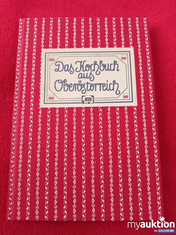 Artikel Nr. 923578: Das Kochbuch aus der Oberösterreich 