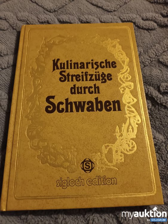 Artikel Nr. 907581: Kulinarische Streifzüge durch Schwaben