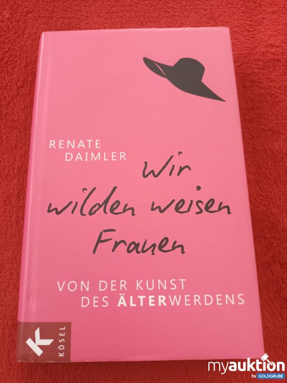 Artikel Nr. 937585: Wir wilden weisen Frauen 