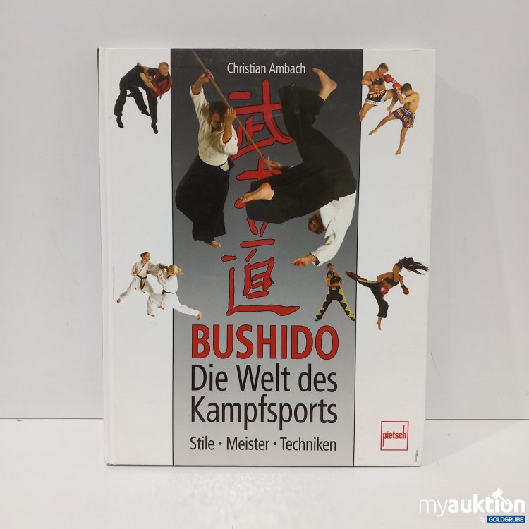 Artikel Nr. 820586 Artikel Nr. 820586: Bushido: Die Welt des Kampfsports