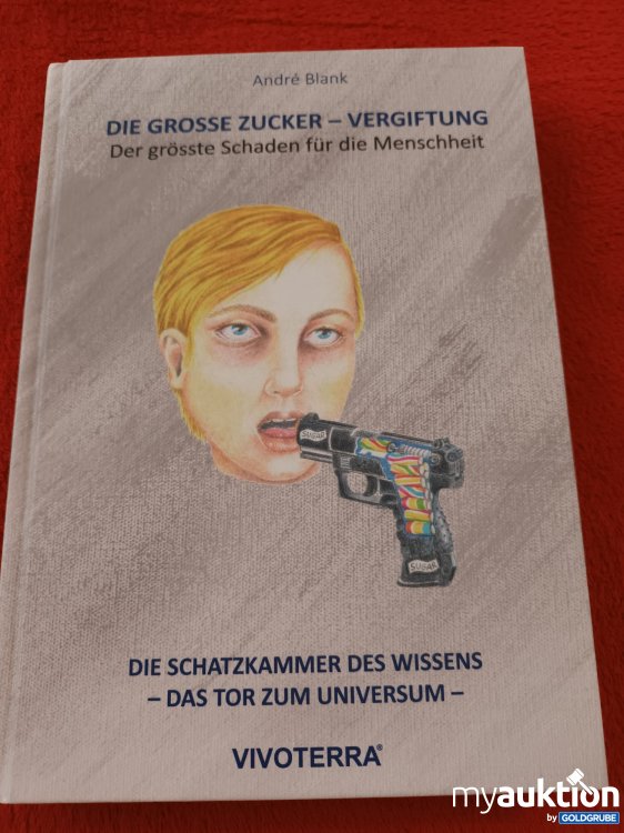 Artikel Nr. 940591 Artikel Nr. 940591: Die große Zucker - Vergiftung