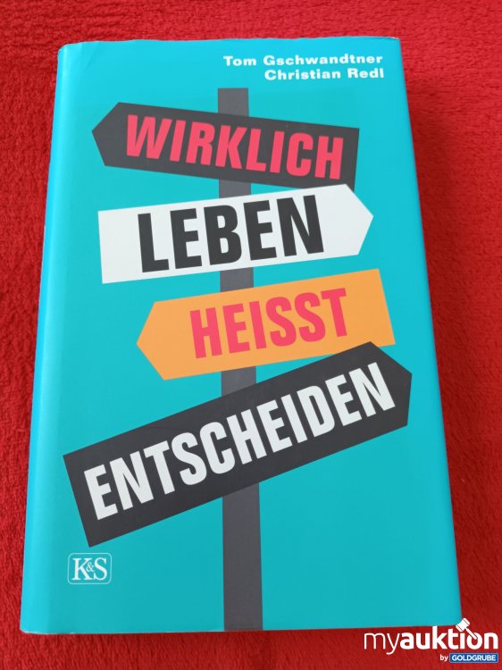 Artikel Nr. 927592: Wirklich Leben heisst entscheiden 