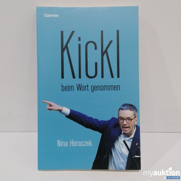 Artikel Nr. 851593: Kickl beim Wort genommen