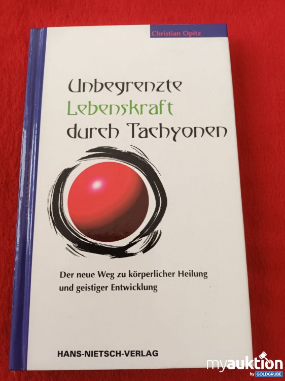 Artikel Nr. 923594: Unbegrenzte Lebenskraft durch Tachyonen