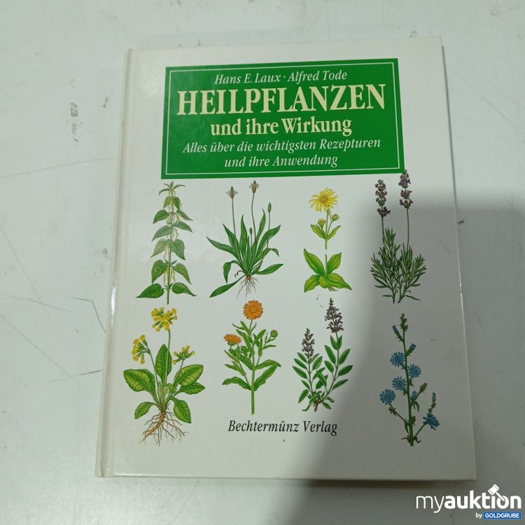 Artikel Nr. 953595 Artikel Nr. 953595: Bechtlerminz Verlag Heilpflanzen und ihre Wirkung