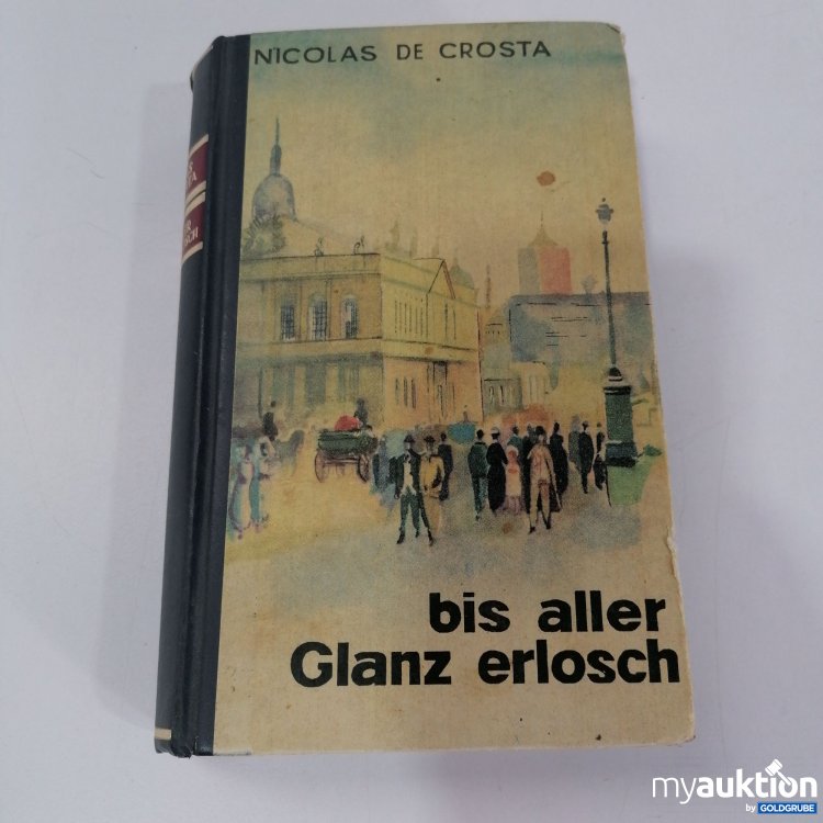 Artikel Nr. 794603: Bis aller Glanz erlosch